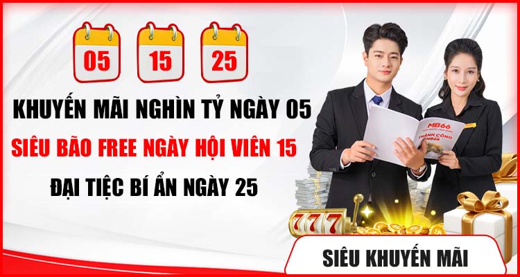 Nhà cái MB66 khuyến mãi nghìn tỷ ngày 05 - 15 - 25 mỗi tháng