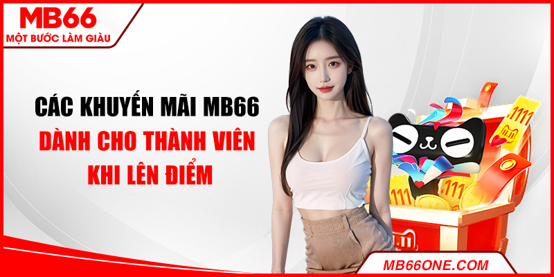 Các khuyến mãi MB66 dành cho thành viên nạp tiền