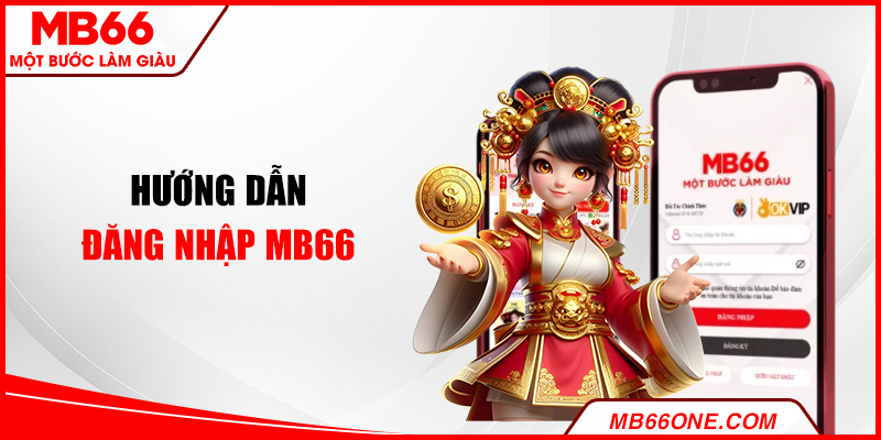 Hướng dẫn đăng nhập MB66 dành cho người mới