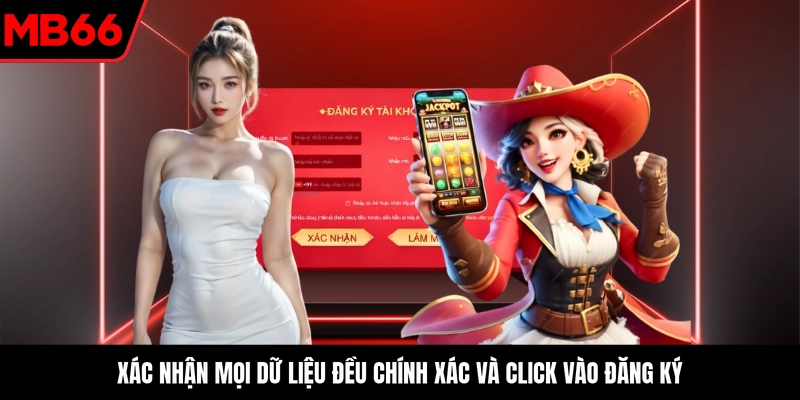 Xác nhận mọi dữ liệu đều chính xác và click vào đăng ký